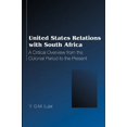 thumbnail image 2 of United States Relations with South Africa: A Critical Overview from the Colonial Period to the Present (Paperback), 2 of 2