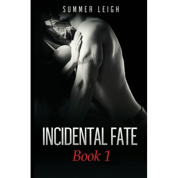 Incidental Fate: Incidental Fate Book 1 (Paperback)