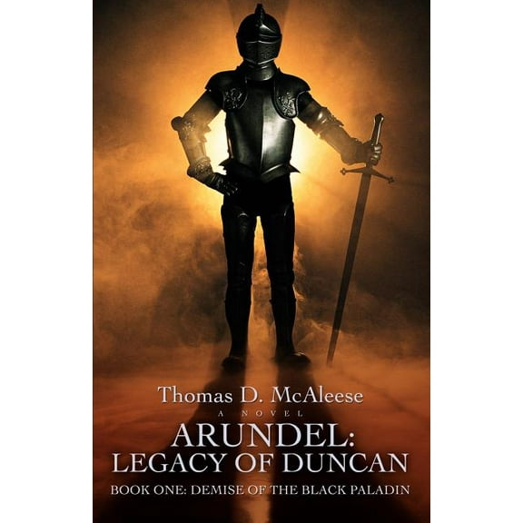 Arundel: Legacy of Duncan:book One: Demi