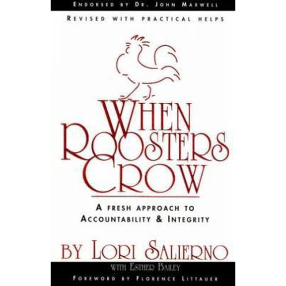 Pre-Owned When Roosters Crow: A Fresh Approach to Christian Accountability (Adult Resources) (Paperback) 0871628139 9780871628138