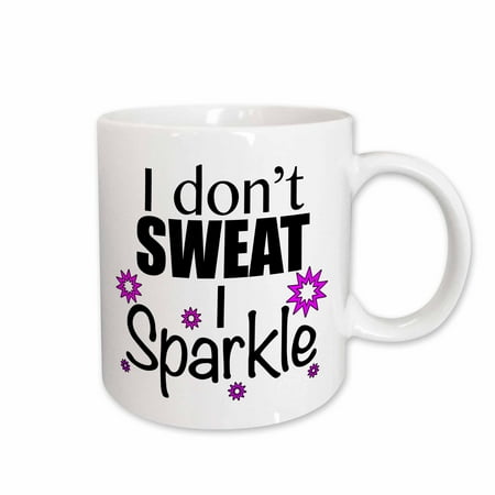 

3dRose I dont sweat I sparkle Pink Ceramic Mug 15-ounce