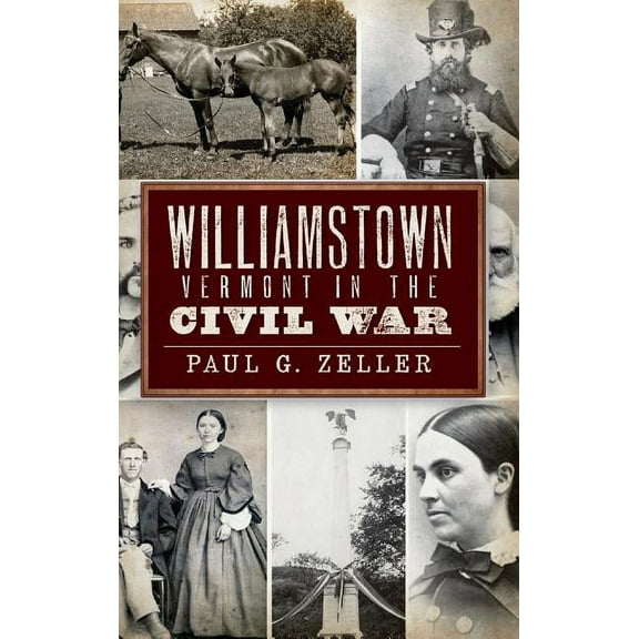 Williamstown, Vermont, in the Civil War (Hardcover)