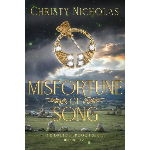 The Druid's Brooch Misfortune of Song: A Dark Irish Historical Fantasy, Book 5, (Paperback)