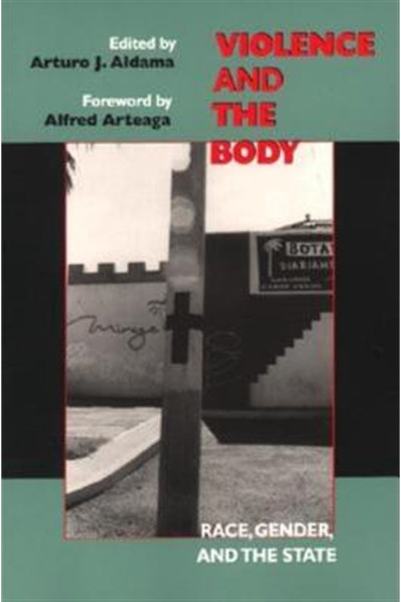 Pre-Owned Violence and the Body: Race, Gender, and the State, (Paperback)