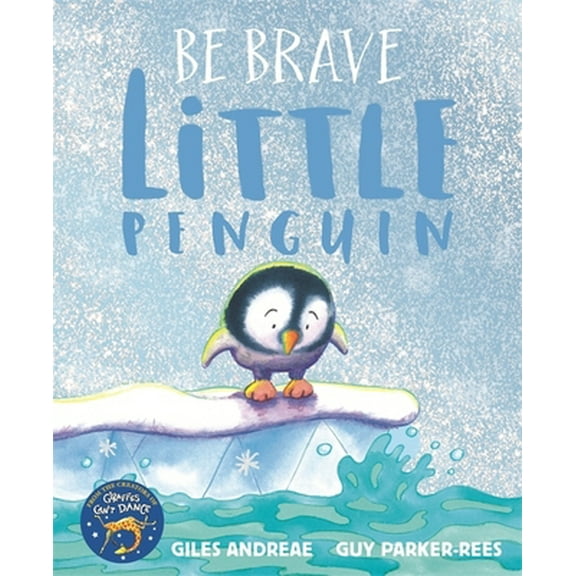 Pre-Owned Be Brave Little Penguin (Paperback) 1408338386 9781408338384