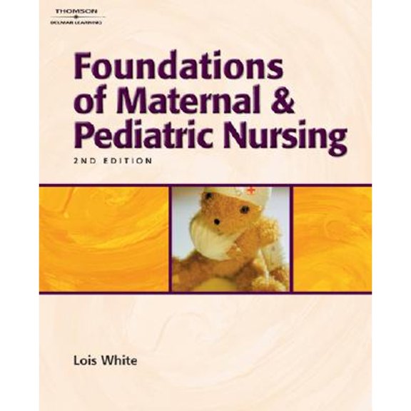 Foundations of Maternal & Pediatric Nursing (Edition 2) (Paperback)
