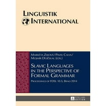 Linguistik International: Slavic Languages in the Perspective of Formal Grammar: Proceedings of FDSL 10.5, Brno 2014 (Hardcover)
