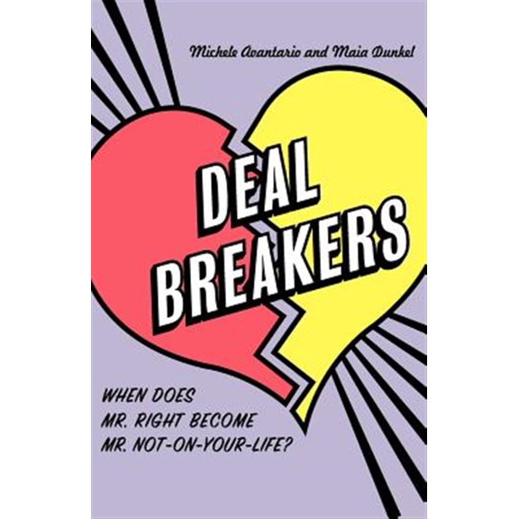 Pre-Owned Deal Breakers: When Does Mr. Right Become Mr. Not-On-Your-Life? (Paperback)