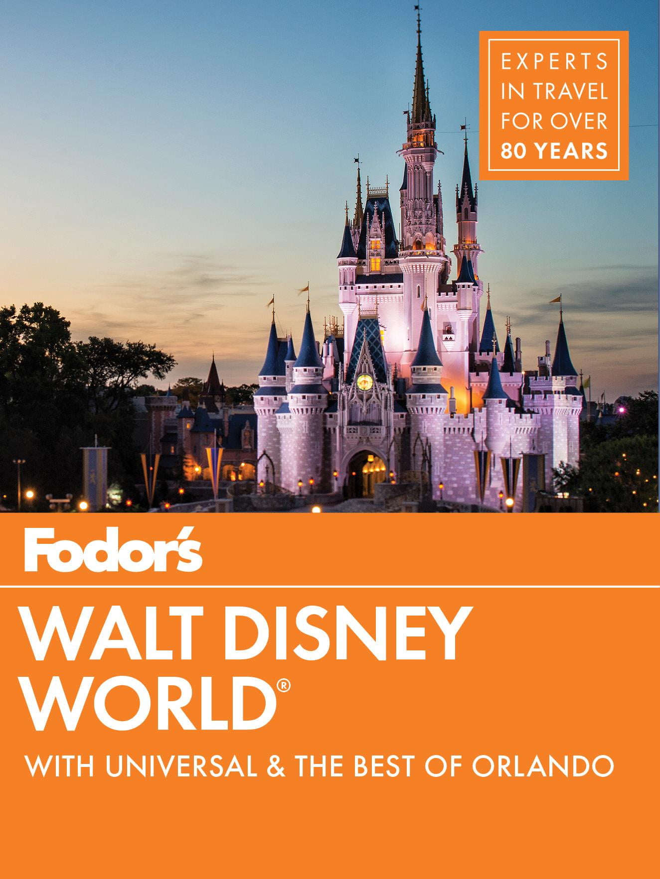 FullColor Travel Guide Fodor's Walt Disney World With Universal
