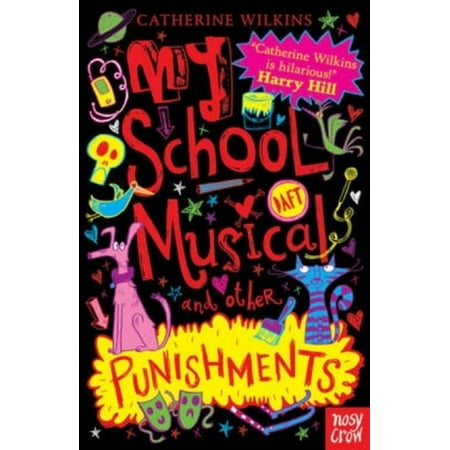 My School Musical and Other Punishments (My Best Friend...)