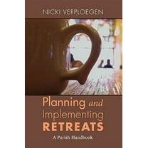 Planning and Implementing Retreats (Paperback)