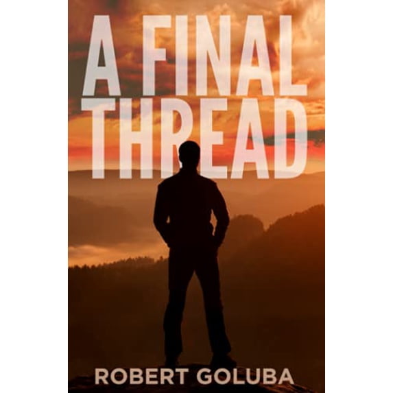 Pre-Owned A Final Thread (Paperback) 1733051341 9781733051347