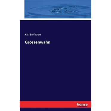 Grössenwahn (Paperback)