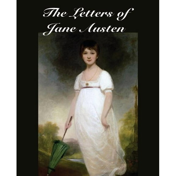 The Letters of Jane Austen (Paperback)