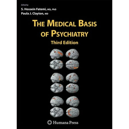 The Medical Basis of Psychiatry