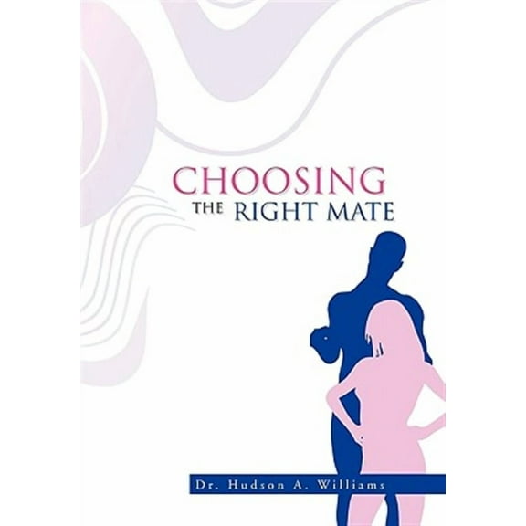 Choosing the Right Mate (Paperback)