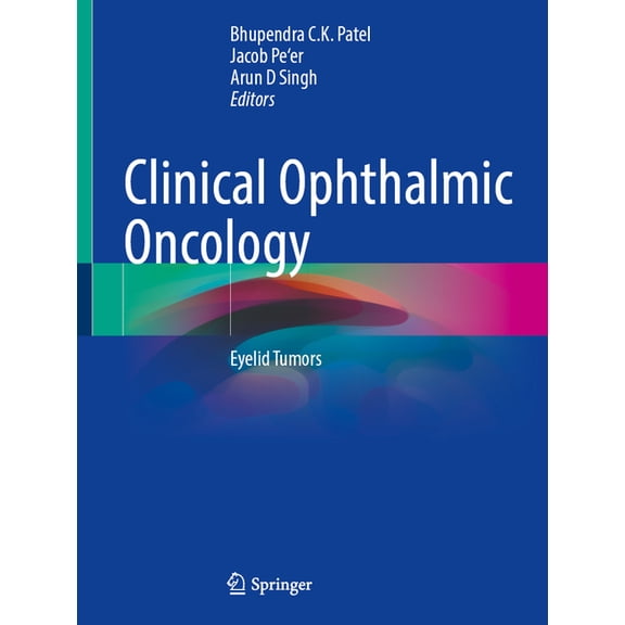 Clinical Ophthalmic Oncology: Eyelid Tumors, (Hardcover)