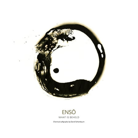 Enso: What Is Beheld, (Hardcover)