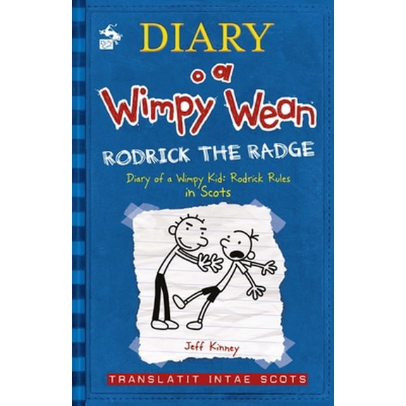 Pre-Owned Diary O a Wimpy Wean: Rodrick's Radge: Translatit Intae Scots Volume 2 (Paperback) 1785303023 9781785303029