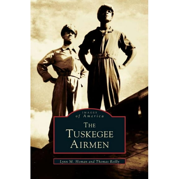 Tuskegee Airmen (Hardcover)