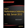 thumbnail image 2 of Expert Performance Indexing for SQL Server 2012, 2 of 2