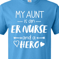 thumbnail image 4 of Inktastic My Aunt is an ER Nurse and a Hero T-Shirt, 4 of 5