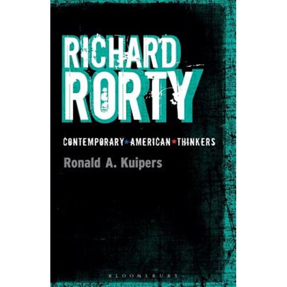 Pre-Owned Bloomsbury Contemporary American Thinker Richard Rorty, (Paperback)