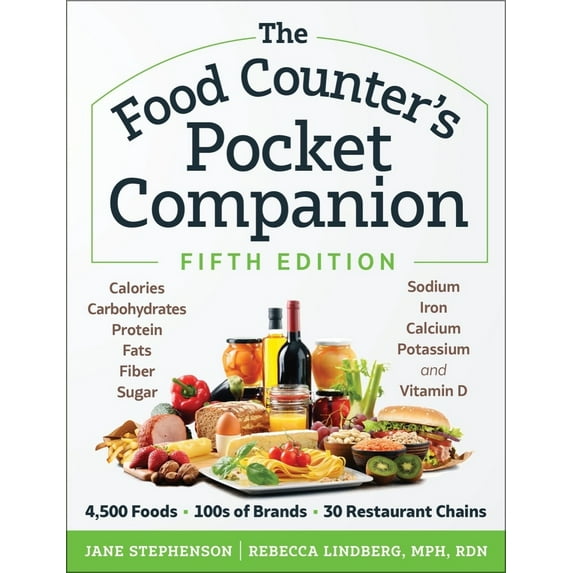 Pre-Owned The Food Counter's Pocket Companion, Fifth Edition: Calories, Carbohydrates, Protein, Fats, Fiber, Sugar, Sodium, Iron, Calcium, Potassium, and Vitami (Paperback) 1615198121 9781615198122