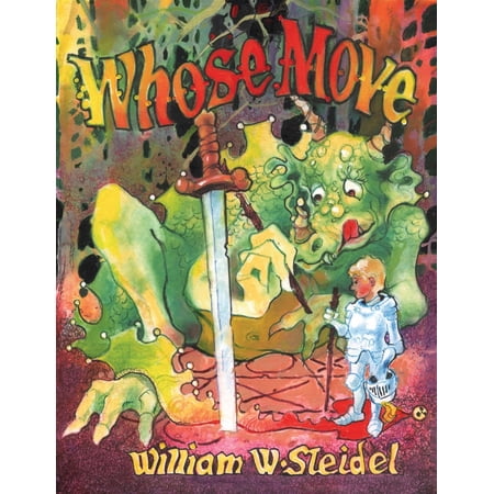 Pre-Owned Whose Move A Dragon s Tale (Paperback) 1938281470 9781938281471