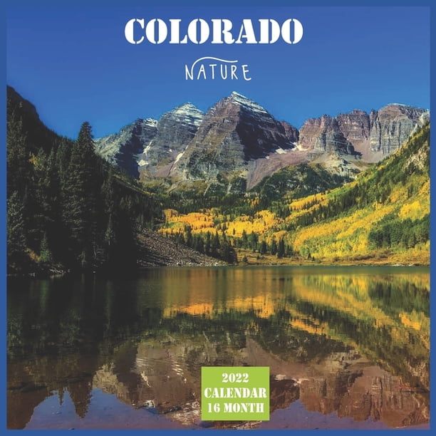 colorado-nature-calendar-2022-official-us-state-colorado-calendar