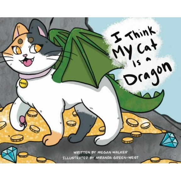 I Think My Cat is a Dragon, (Hardcover)