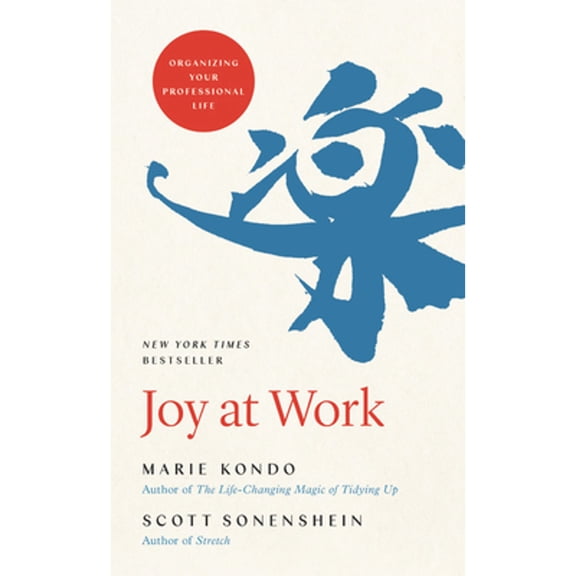 Pre-Owned Joy at Work: Organizing Your Professional Life (Hardcover) 0316423327 9780316423328