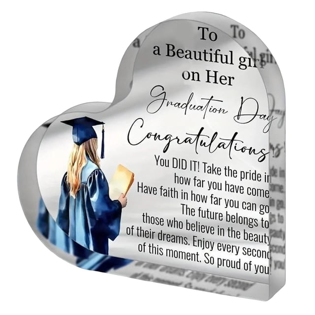 Funny Inspirational Graduation Acrylic Desk Sign for High School College Graduates 2025 Heart Keepsake Daughter Teens