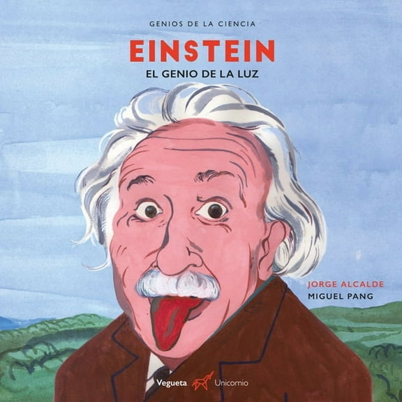 Genios de la Ciencia: Einstein : El genio de la luz (Hardcover)