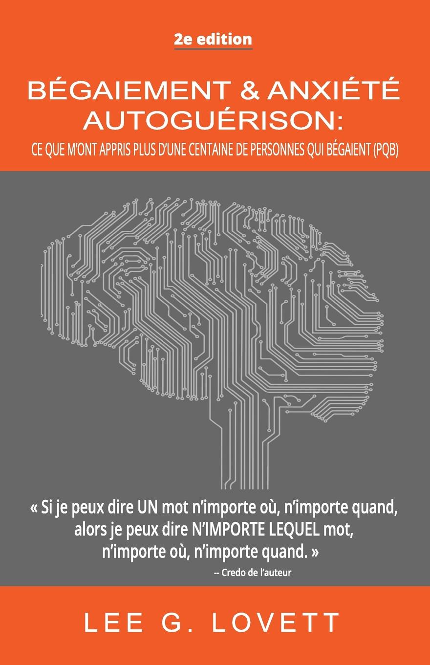 Stuttering & Anxiety SelfCures What 100+ PWS Taught Me (Paperback