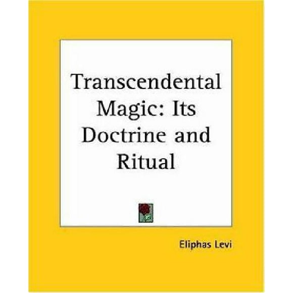 Transcendental Magic: Its Doctrine and Ritual
