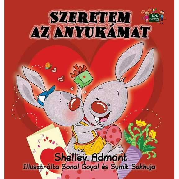 Hungarian Bedtime Collection I Love My Mom: Hungarian Edition, (Hardcover)