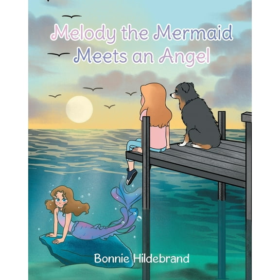 Melody the Mermaid Meets an Angel, (Paperback)