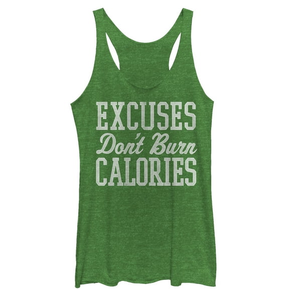 Women's CHIN UP Excuses Don't Burn Calories  Racerback Tank Top Envy Green Small