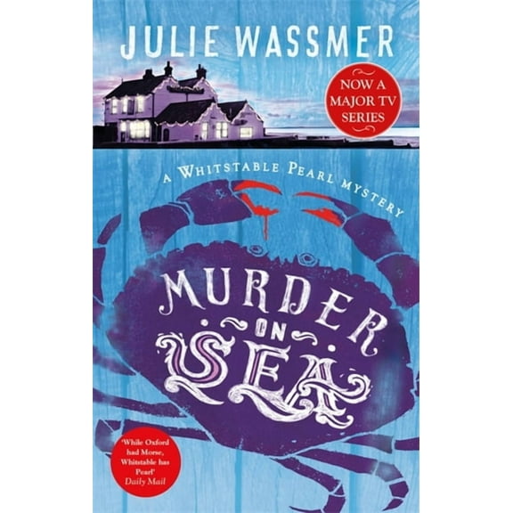 Whitstable Pearl Mysteries Murder-On-Sea, (Paperback)
