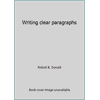 Writing clear paragraphs [Paperback - Used]