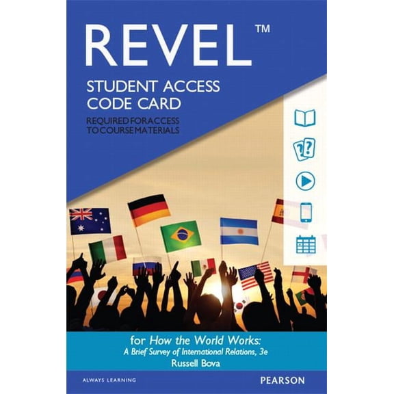 Revel for How the World Works: A Brief Survey of International Relations -- Access Card, (Audiobook Download)