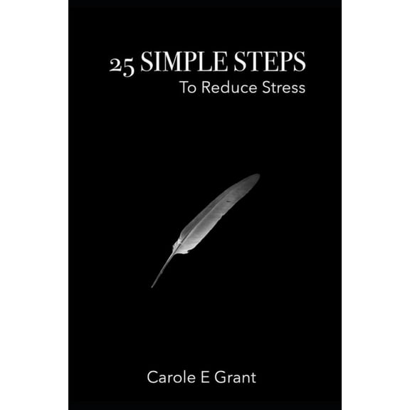 25 Simple Steps To Reduce Stress, (Paperback)