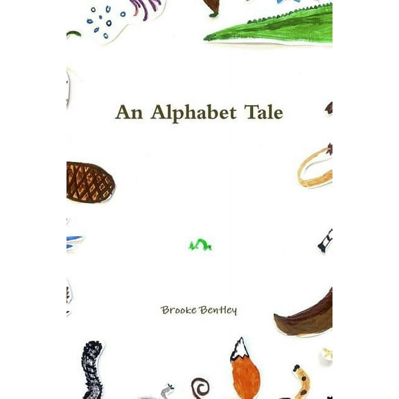 An Alphabet Tale, (Paperback)