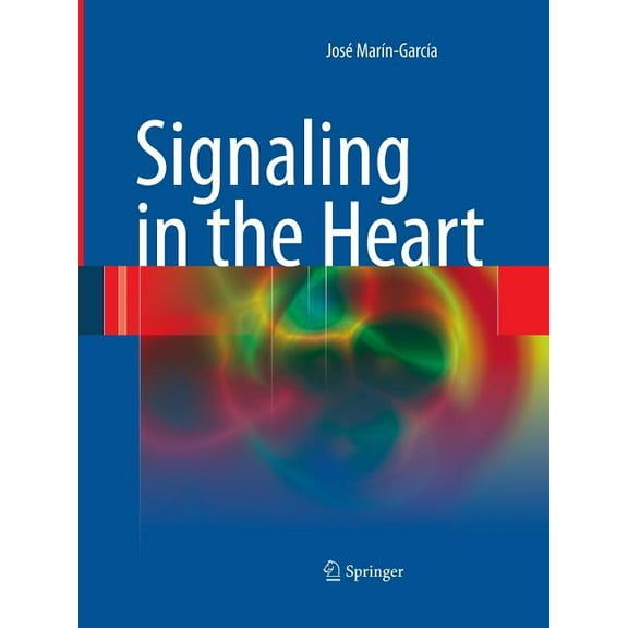 Signaling in the Heart, (Paperback)