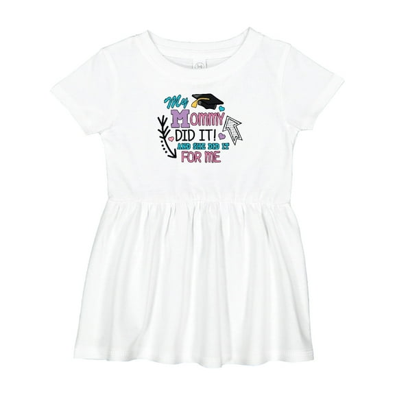 Inktastic My Mommy Did It and She Did It for Me with Graduation Cap Girls Baby Dress