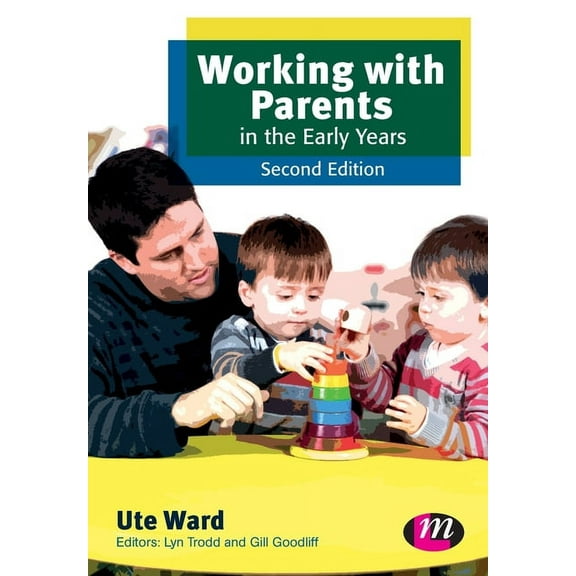 Early Childhood Studies Working with Parents in the Early Years, (Paperback)