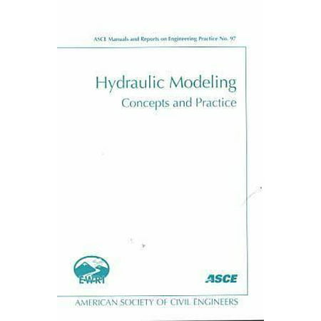 Hydraulic Modeling : Concepts and Practice (Concept 2 Model D Best Price)