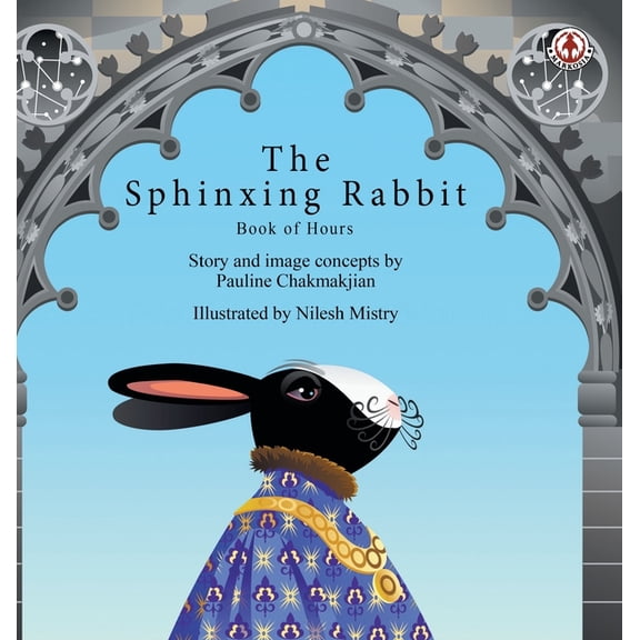 The Sphinxing Rabbit: Book of Hours, (Hardcover)