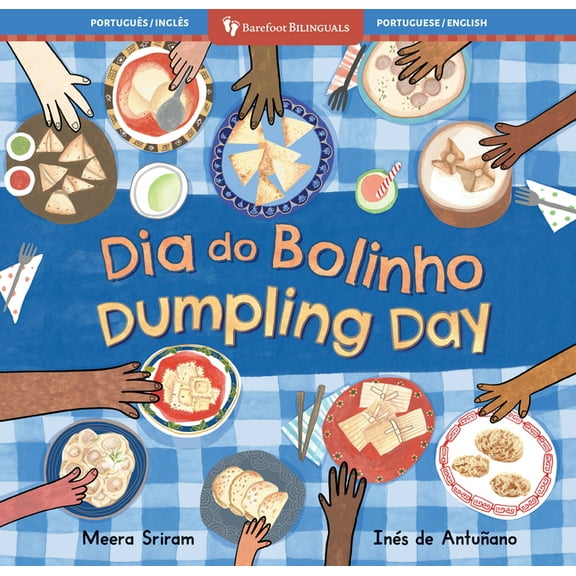 Barefoot Bilinguals Dumpling Day (Bilingual Portuguese & English), (Paperback)